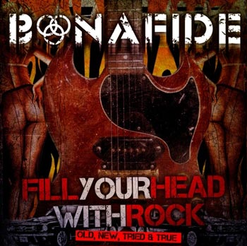 bonafide-fill-your-head-with-rock