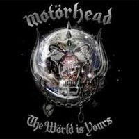 motorhead-the-world-is-yours