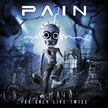 pain-you-only-live-twice