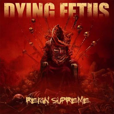 dying-fetus-reign-supreme