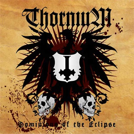 THORNIUM - Dominions Of The Eclipse