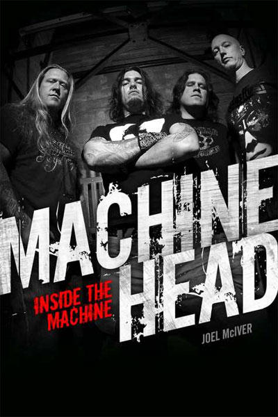 machine-head-inside-the-machine-biography-book