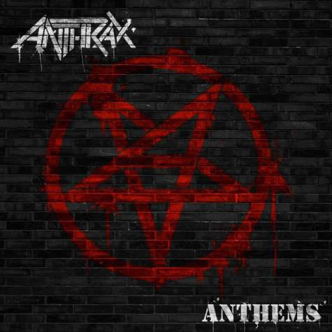 anthrax-anthems
