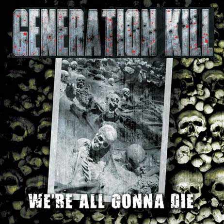 generation_kill_were_all_gonna_die