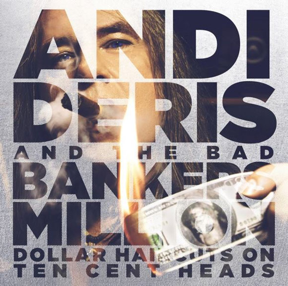 andi_deris_bad_bankers_million_dolar_haircuts