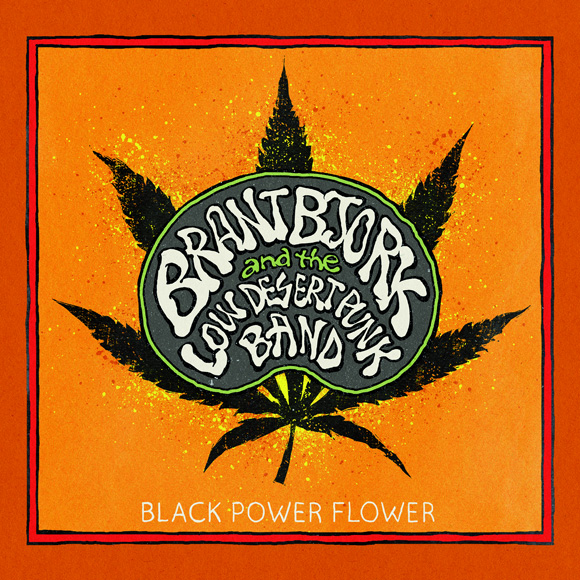 brant_bjork_and_the_low_desert_punks_black_flower_power
