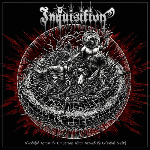 inquisition-Bloodshed-Across-The-Empyrean-Altar-Beyond-The-Celestial-Zenith