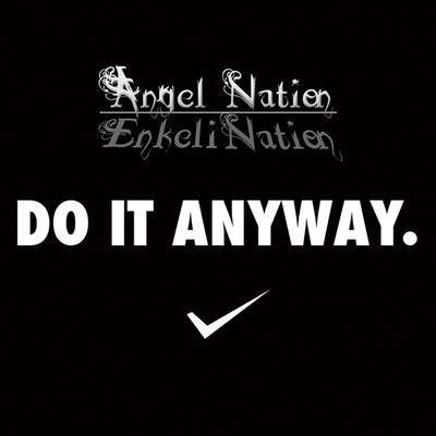 angel-nation-do-it-anyway