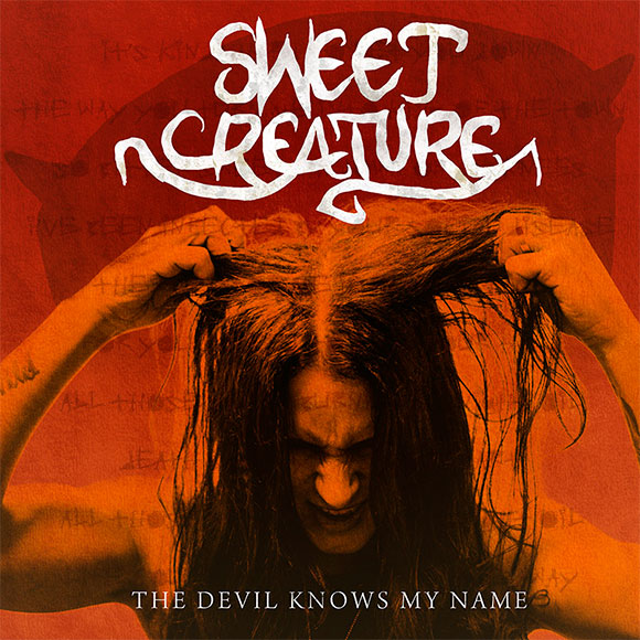 sweet-creature-the-devil-knows-my-name