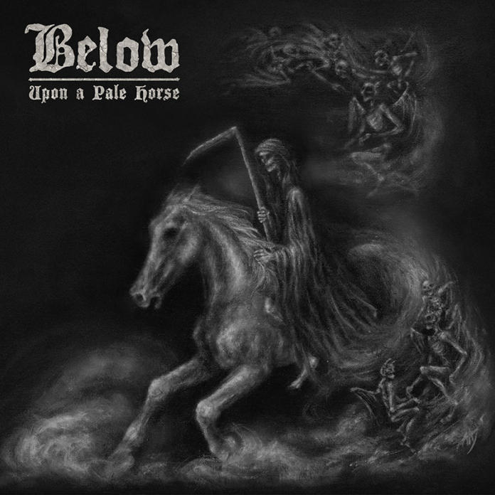 BELOW - Upon A Pale Horse