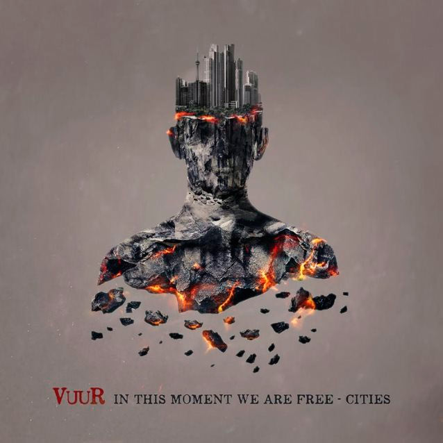 Vuur - In This Moment We Are Free - Cities