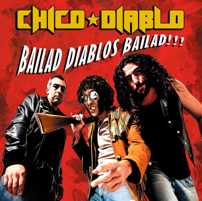 CHICO DIABLO - Bailad Diablos Bailad