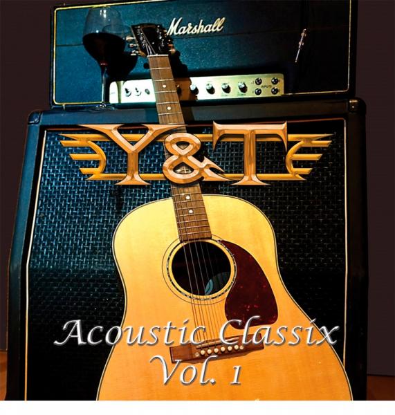 Y&T - Acustic Classix Vol 1