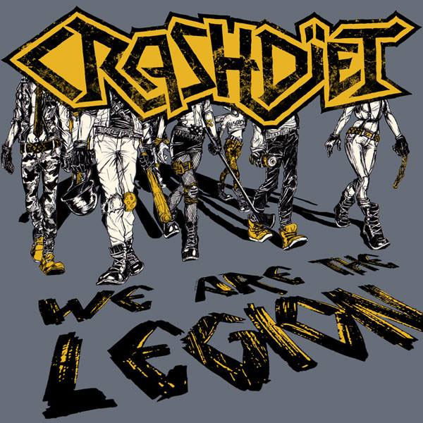 Crashdiet - We Are The Legion
