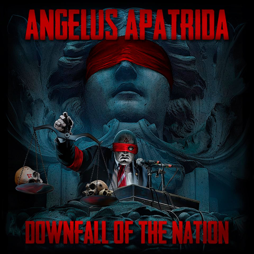 Angelus Apatrida - Downfall Of The Nation