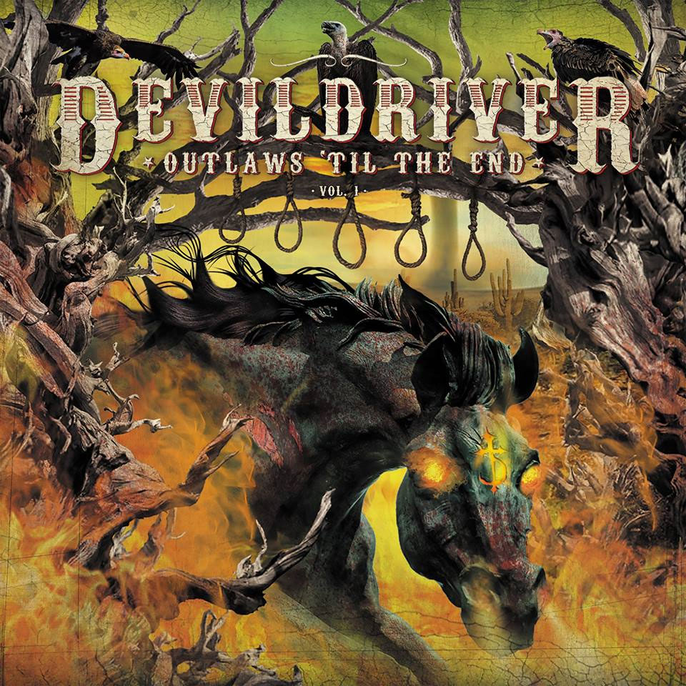 Devildriver - Outlaws Til The End