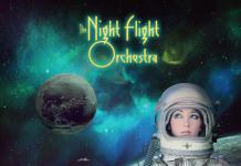 THE NIGHT FLIGHT ORCHESTRA - "Sometimes The World Ain't Enough