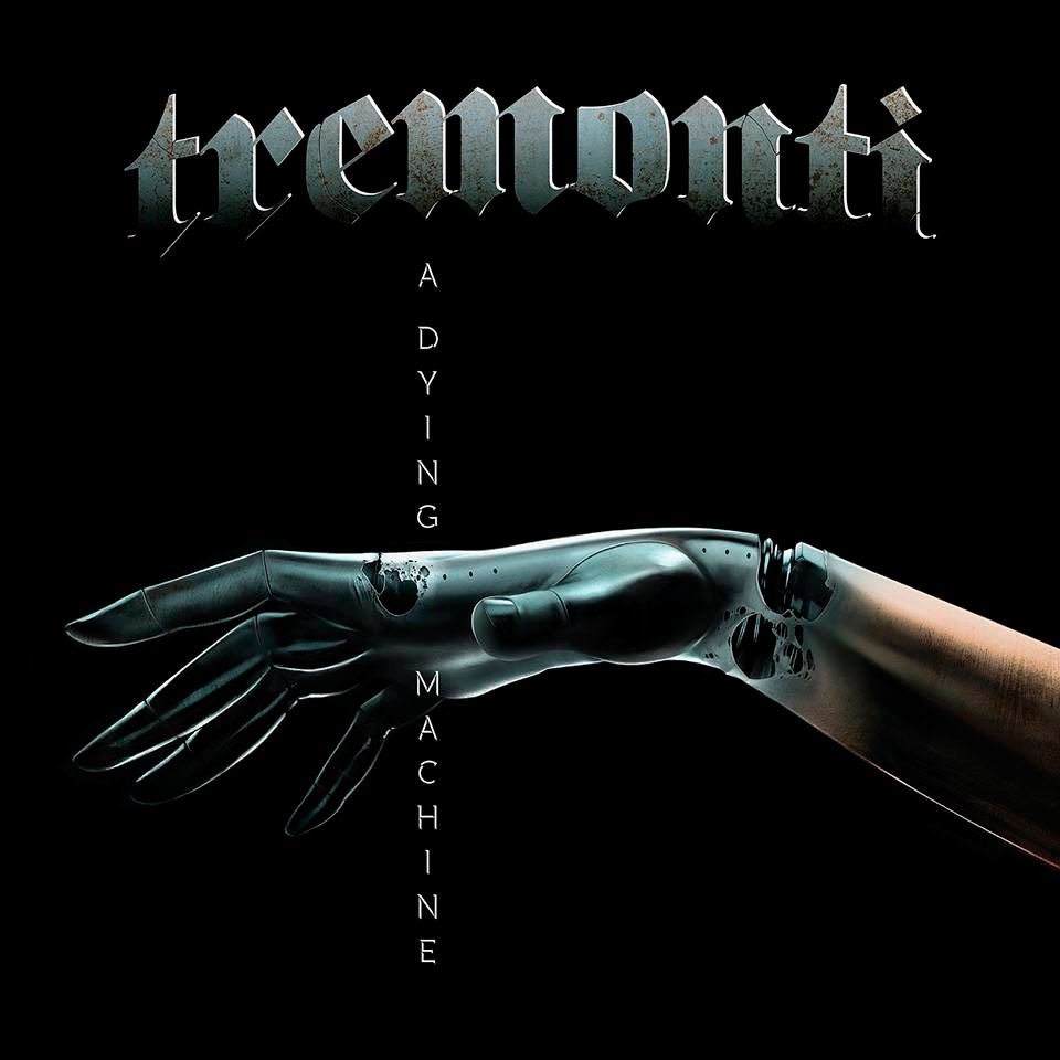 Tremonti - A Dying Machine