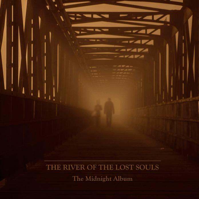 THE RIVER OF THE LOST SOULS - The Midnight Album