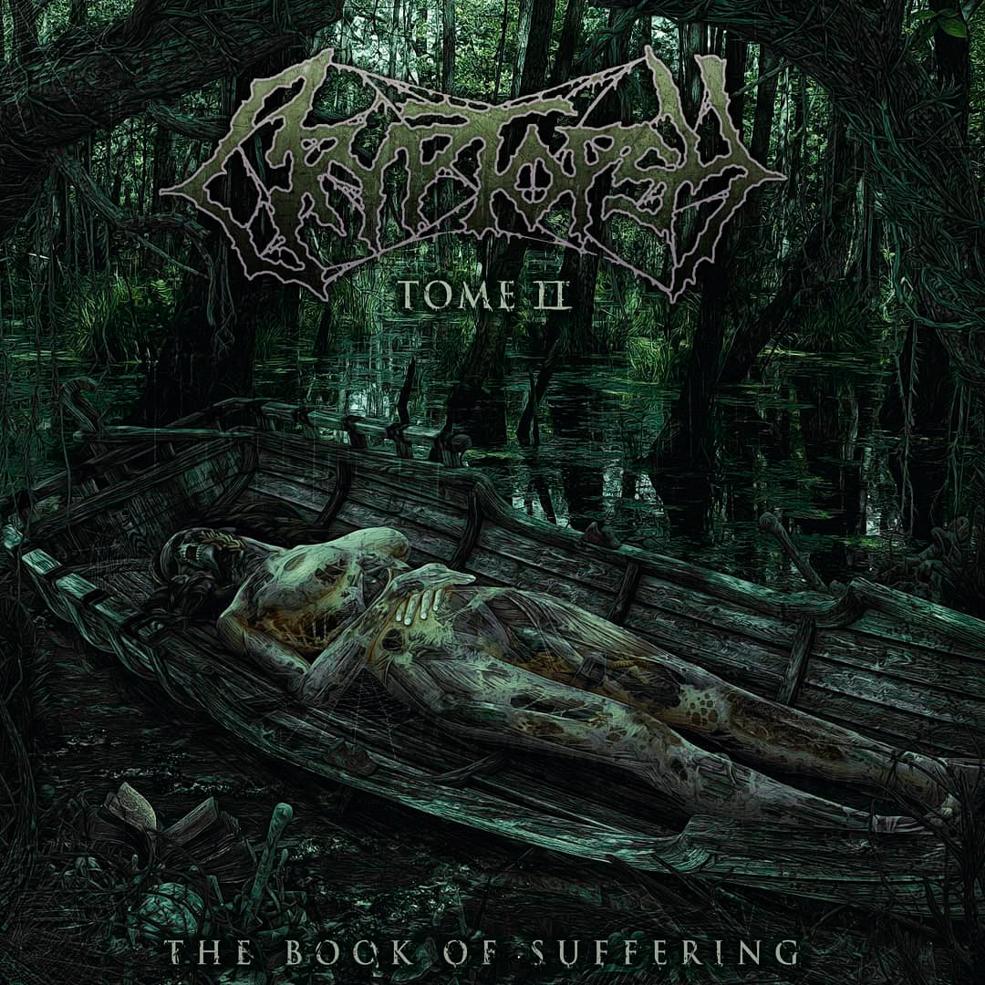 CRYPTOPSY The Book Of Suffering – Tome II