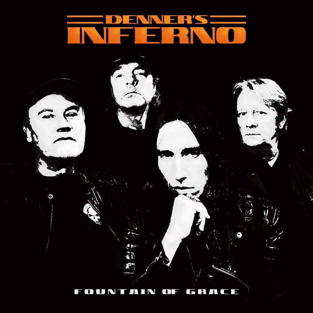 DENNERS INFERNO - Fountain Of Grace