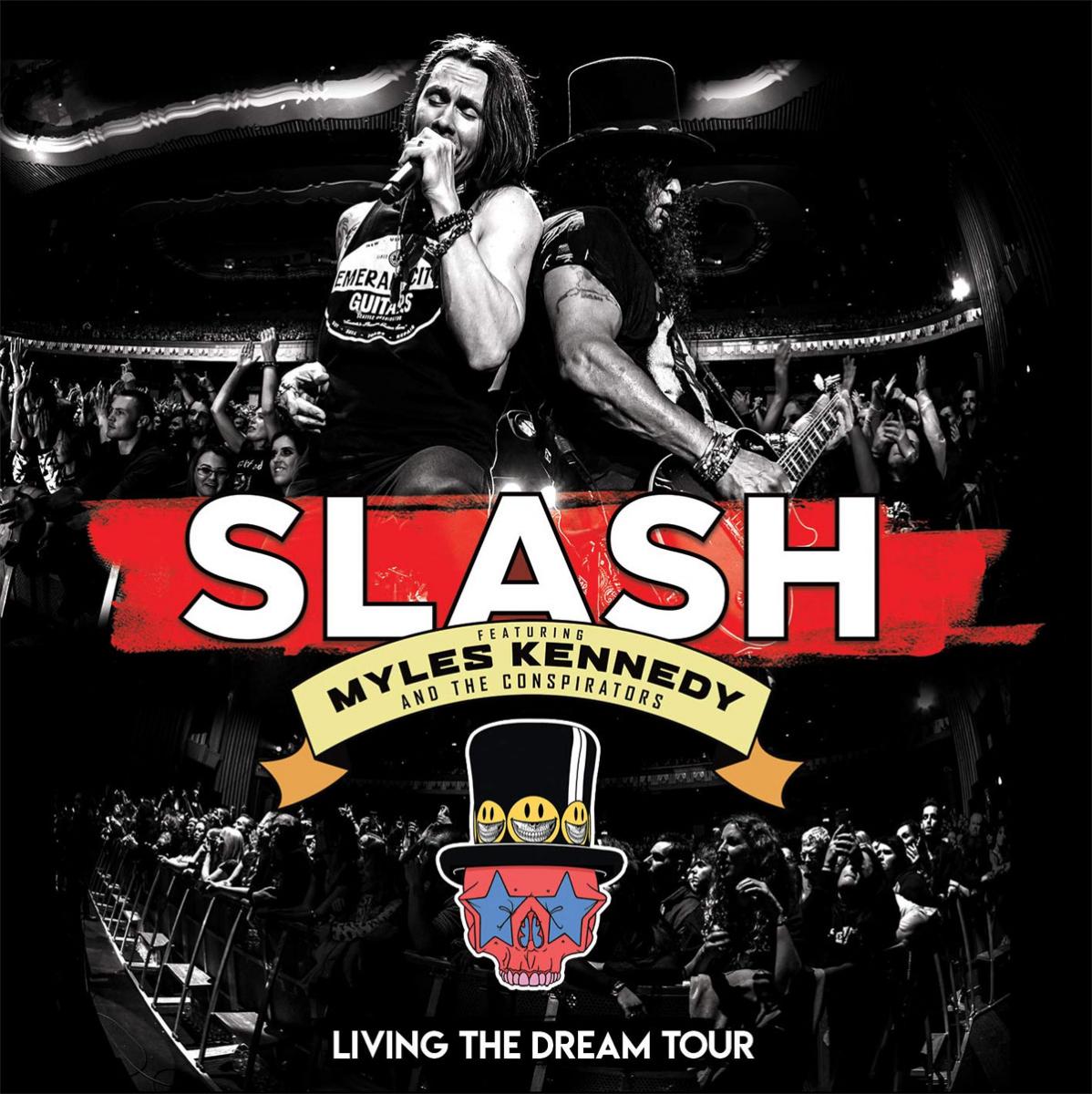 Slash ft Myles Kennedy And The Conspirators Living The Dream Tour