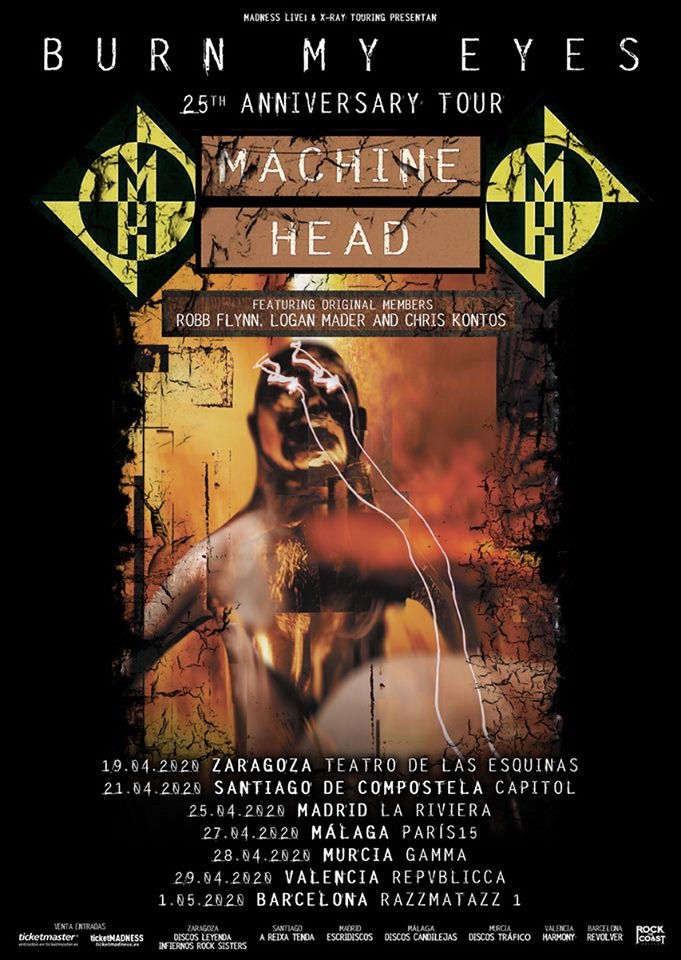 Machine Head - Burn My Eyes gira española 2020