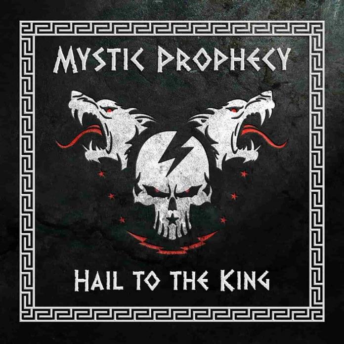 Mystic Prophecy Hail To The King