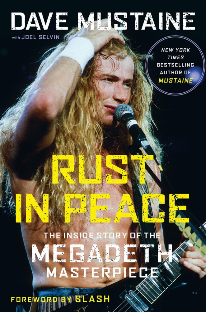 Rust In Peace: The Inside Story Of The Megadeth Masterpiece