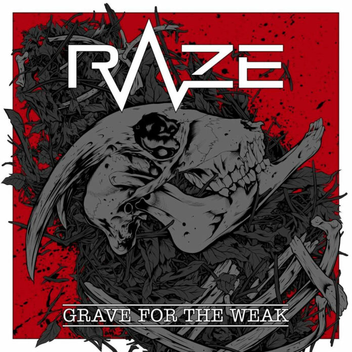 RAZE Grave For The Weak