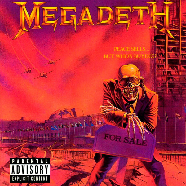 MEGADETH Peace Sells... But Who's Buying?