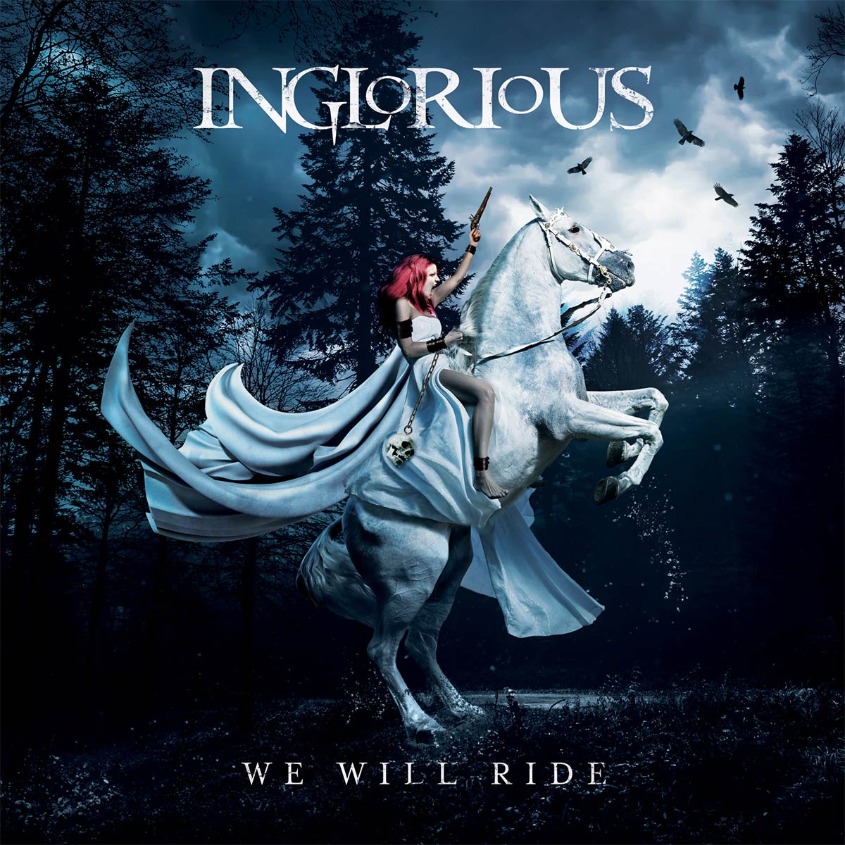INGLORIOUS We Will Ride