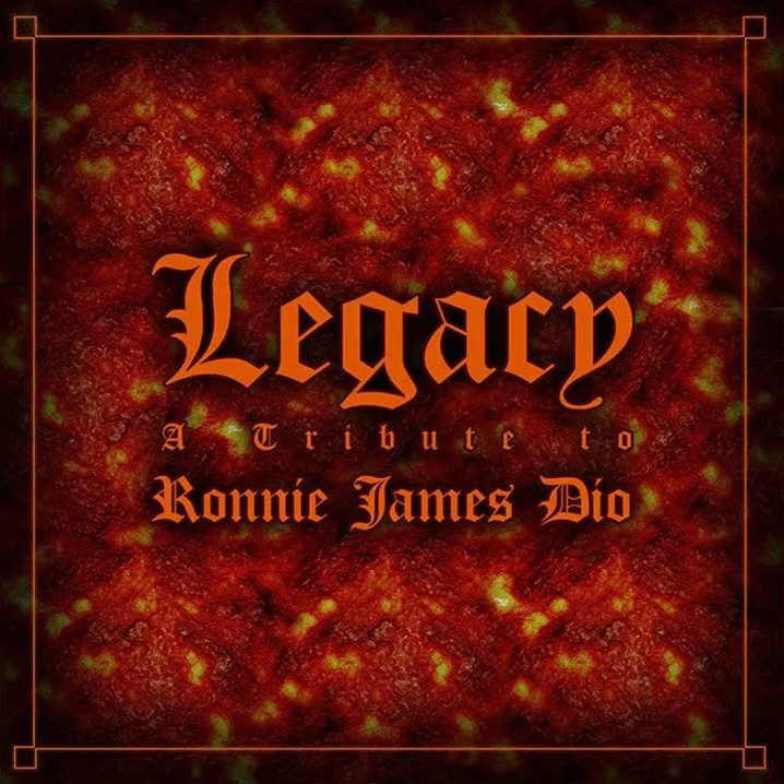 LEGACY - A Tribute To Ronnie James Dio