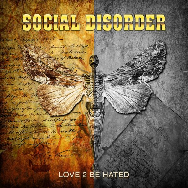 Social Disorder Love 2 Be Hated
