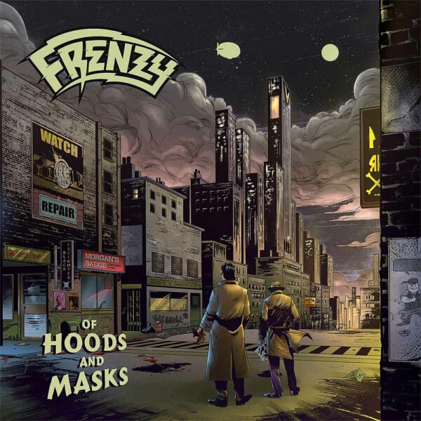 Of Hoods And Masks, disco de Frenzy