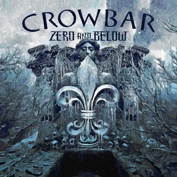 Zero And Bellow: Disco de Crowbar