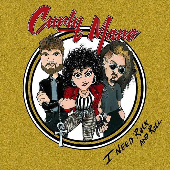 I Need Rock And Roll: Disco de CURLY MANE