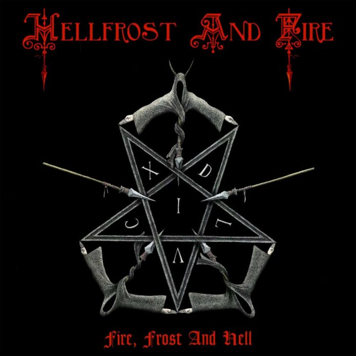 Fire Frost and Hell: Disco de HELLFROST AND FIRE