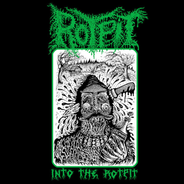 ROTPIT - Into The Rotpit