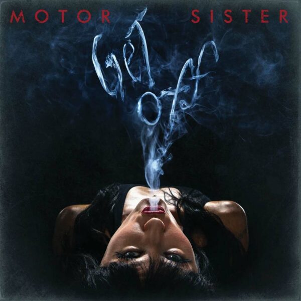 Get Off: Disco de Motor Sister