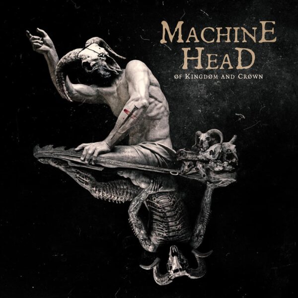 Of Kingdom And Crown: Disco de Machine Head