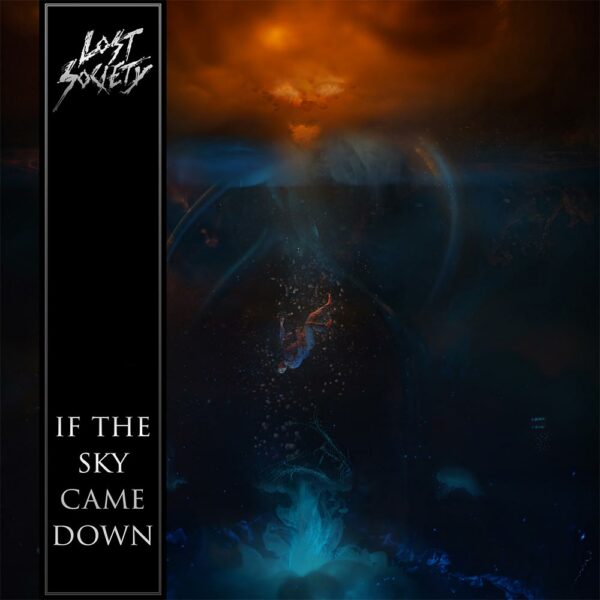 If The Sky Came Down: Disco de Lost Society