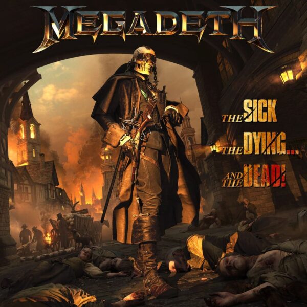 The Sick, The Dying And The Dead, disco de Megadeth
