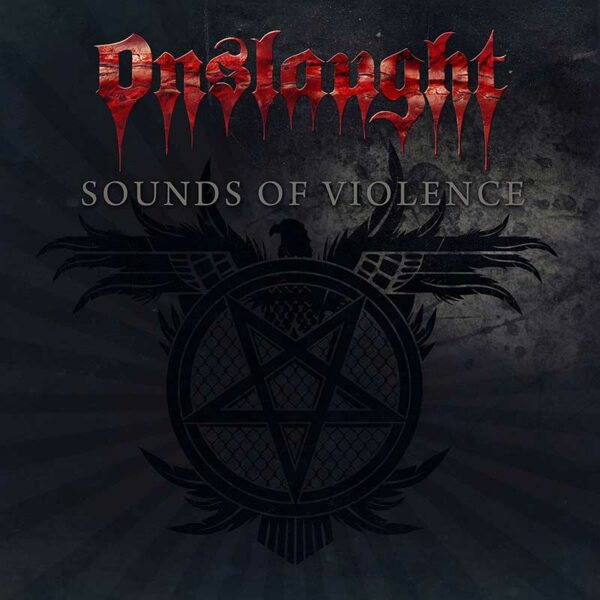 Sounds Of Violence (Anniversary Edition) por el 40º aniversario de Onslaught