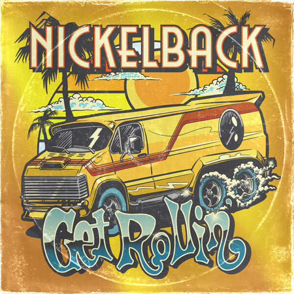 Get Rollin': Nickelback Record