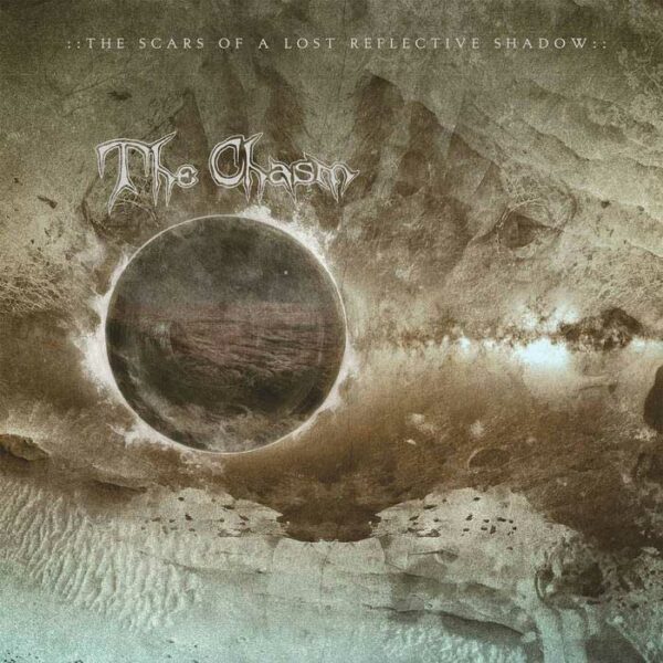 The Scars Of A Lost Reflective Shadow: álbum de THE CHASM