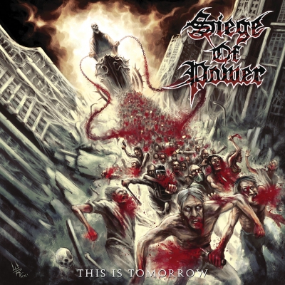 SIEGE OF POWER - "This Is Tomorrow"