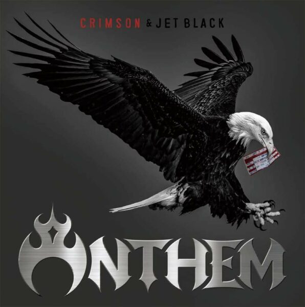 Crimson And Jet Black de Anthem