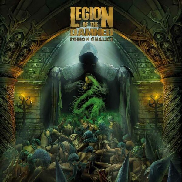 Poison Chalilce, disco de Legion Of The Damned