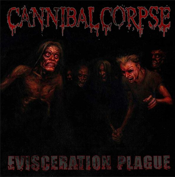 Evisceration Plague, disco de Cannibal Corpse